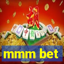 mmm bet